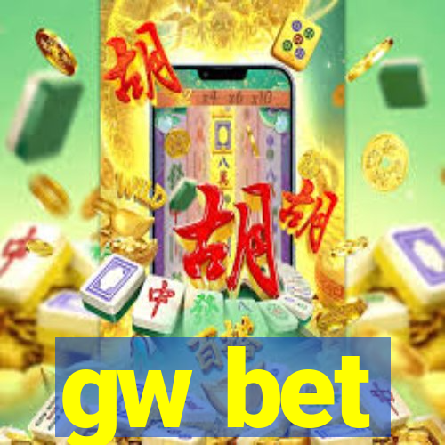 gw bet